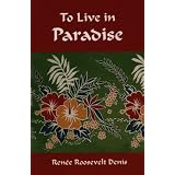 To Live in Paradise