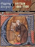  : Britain, 1066-1500 (Digging Deeper)