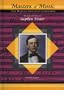 The Life and Times of Stephen Foster (Masters of Music)