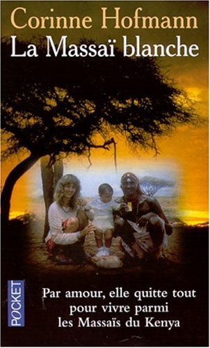 City Travel Guides Discounted  Books : La massai blanche