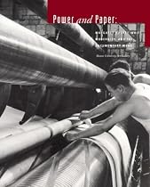 Power and Paper Margaret Bourke-White: Modernity & the Documentary Mode