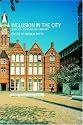 Inclusion in the City: A Study of Inclusive Education in an Urban Setting
