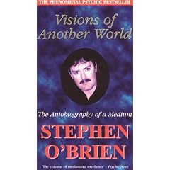 Visions of Another World: The Autobiography of a Medium