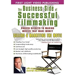 Business Side Of Successful Filmmaking: Selling & Marketing The Movie