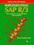 Implementing Sap R/3: How to Introduce a Large System into a Large Organization