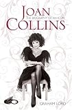 Joan Collins: The Biography of an Icon
