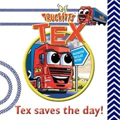Tex Saves the Day! (Truckitts)