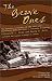 The Brave Ones: The Journals of the 1911-12 Expedition Down the Green and Colorado Rivers (Colorado River Chronicles, 1) by E. L. Kolb