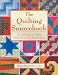 Books : The Quilting Sourcebook: Over 200 Easy-to-Follow Patchwork and Quilting Patterns