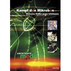 Abenteuer Medizin - Kampf den Mikroben