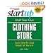 Start Your Own Clothing Store (Entrepreneur Startup.S)
