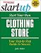 Start Your Own Clothing Store