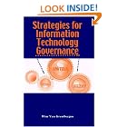 Strategies for Information Technology Governance by Wim Van Grembergen