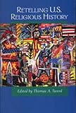 Retelling U.S. Religious History