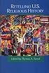Retelling U.S. Religious History
