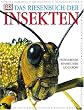 Das Riesenbuch der Insekten. Faszinierende Krabbeltiere ganz gro�
