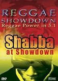 Reggae Showdown - Shabba at Showdown [DVD]