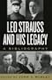 Leo Strauss and His Legacy: A Bibliography