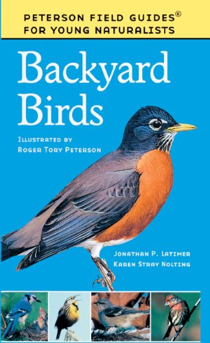 Peterson Field Guides For Young Naturalists: Backyard Birds (Turtleback School & Library Binding Edition)