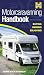 Motorcaravanning Handbook: Buying, Owning, Enjoying