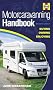 Motorcaravanning Handbook: Buying, Owning, Enjoying