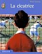 La Cicatrice