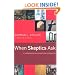 When Skeptics Ask: A Handbook on Christian Evidences