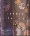 Karmic Astrology: Past Lives, Present Loves