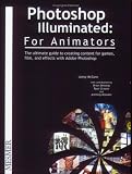 Photoshop Illuminated: For Animators
