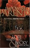 Empowered Parents: Putting Faith First