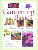 Country Living Gardener Gardening Basics: How to Design, Plant and Maintain Your Garden