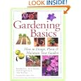 Country Living Gardener Gardening Basics: How to Design, Plant and Maintain Your Garden by Ken Beckett, Steven Bradley, Noel Kingsbury, and Tim Newbury