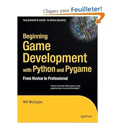 Beginning Game Development With Python and Pygame: From Novice to Professional