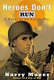 Heroes Don t Run