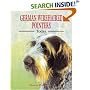 German Wirehaired Pointers Today (Book of the Breed S)