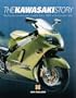 The Kawasaki Story: Racing and Production Models from 1963 to the Present Day