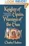 Knights of Spain, Warriors of the Sun: Hernando de Soto and the South's Ancient Chiefdoms