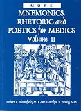 Mnemonics, Rhetoric and Poetics for Medics, Volume 2 (1984)