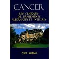 Cancer : les cliniques de traitements alternatifs et int�gr�s
