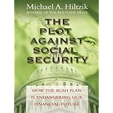 the plot against social security how the bush plan is endangering our financial future