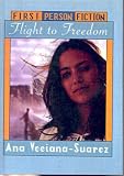 The Vuelo a la Libertad/Flight to Freedom:  Ana Veciana-Suarez