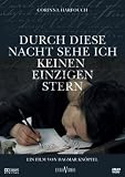 Durch diese Nacht sehe ich keinen einzigen Stern - Corinna Harfouch