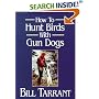 How to Hunt Birds With Gun Dogs