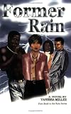 Former Rain (Rain Trilogy, 1) (Rain Trilogy, 1)