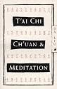 T'ai Chi Ch'uan and Meditation
