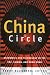 The China Circle: Economics and Technology in the PRC, Taiwan and Hong Kong