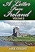 A Letter From Ireland: Volume 2: Irish Surnames, Counties, Culture and Travel