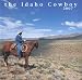 2007 Idaho Cowboy Calendar