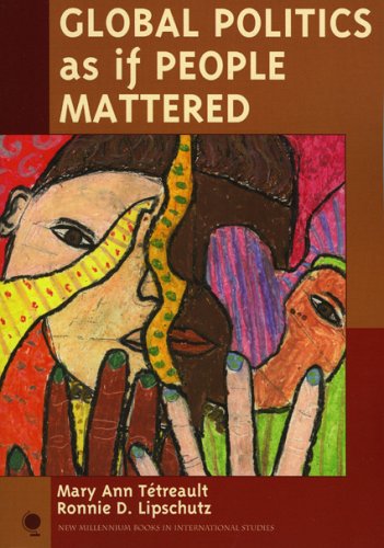 Global Politics as if People Mattered (New Millennium Books in International Studies) under Globalization in The Books Store