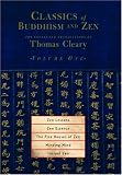 Classics of Buddhism and Zen, Volume 1: The Collected Translations of Thomas Cleary (Classics of Buddhism and Zen)